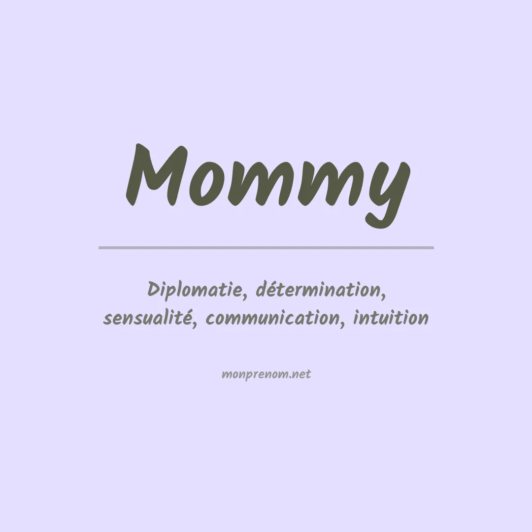 Prénom Mommy