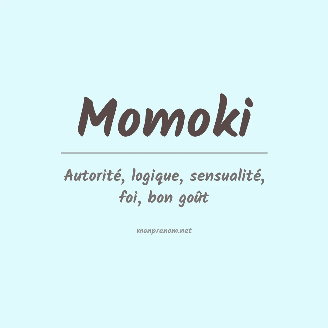 Signification du prénom Momoki