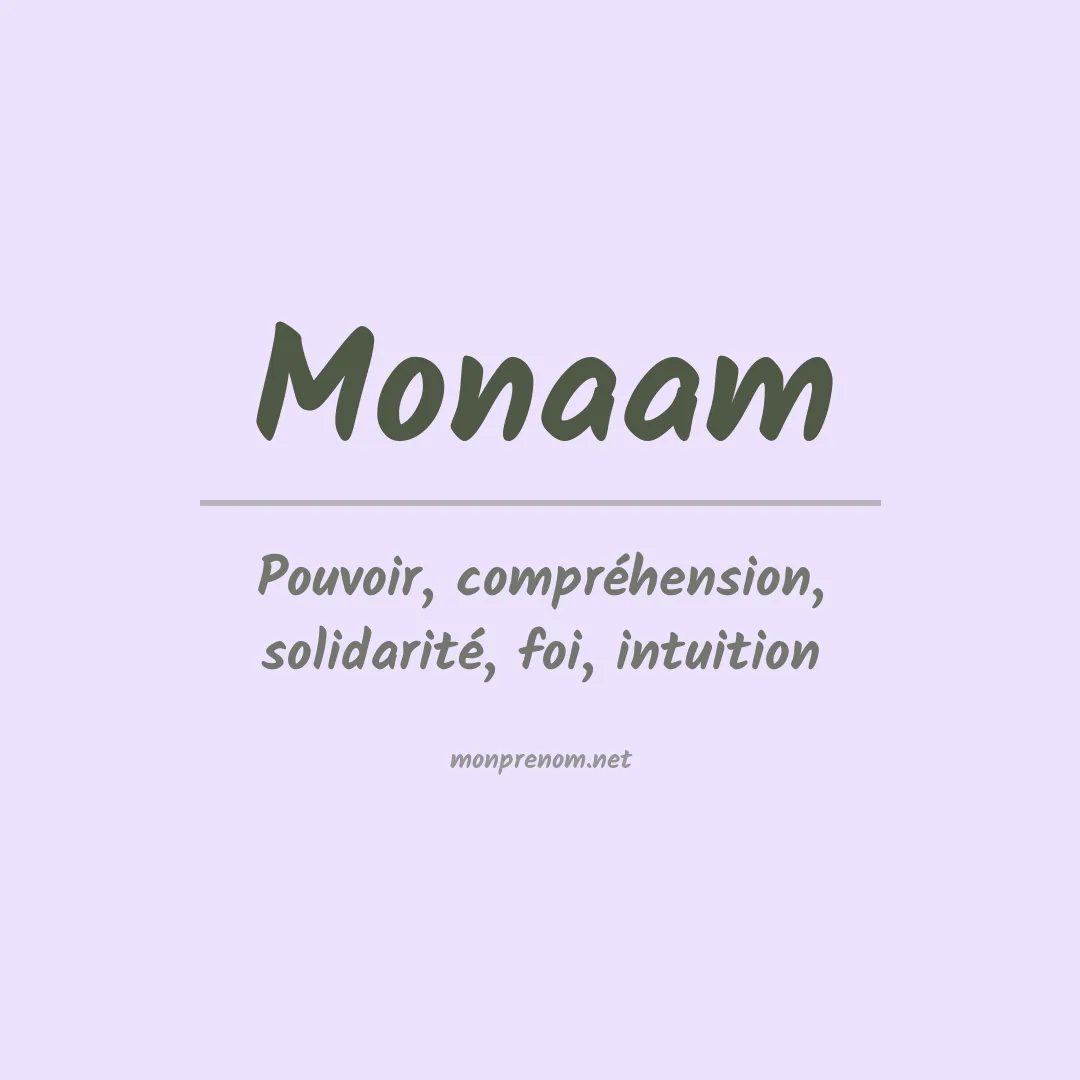 Signification du prénom Monaam