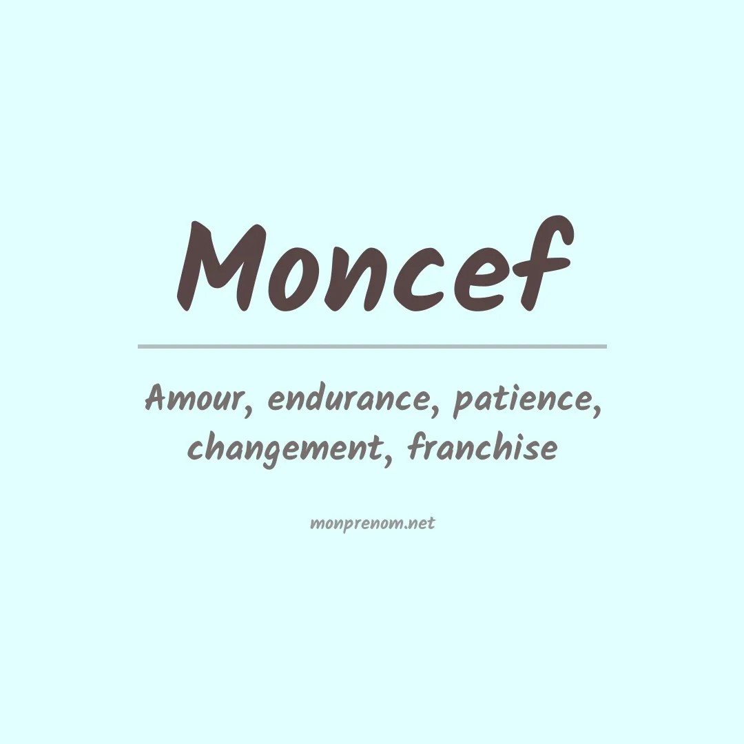 Signification du prénom Moncef