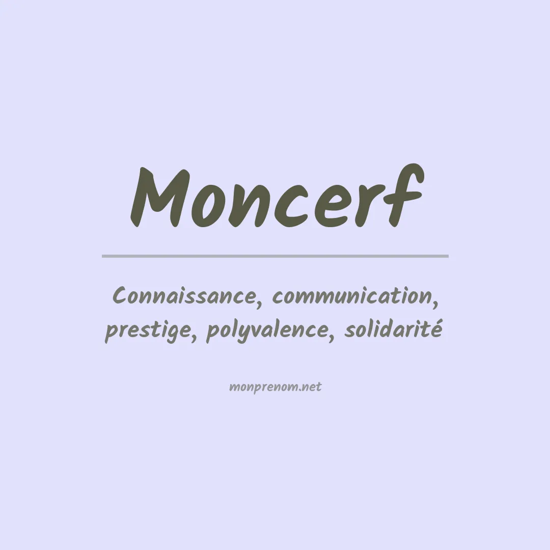 Signification du prénom Moncerf