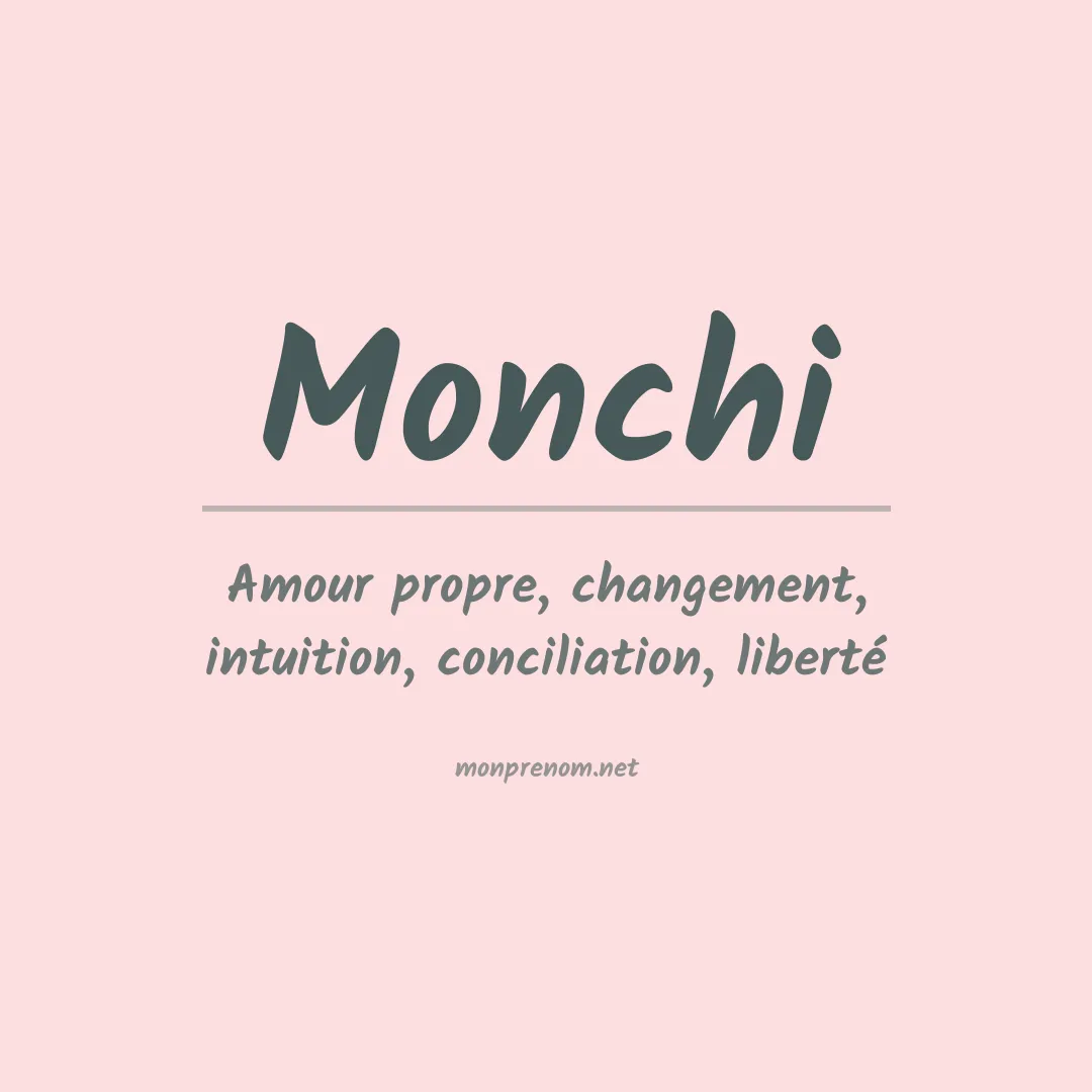 Signification du prénom Monchi