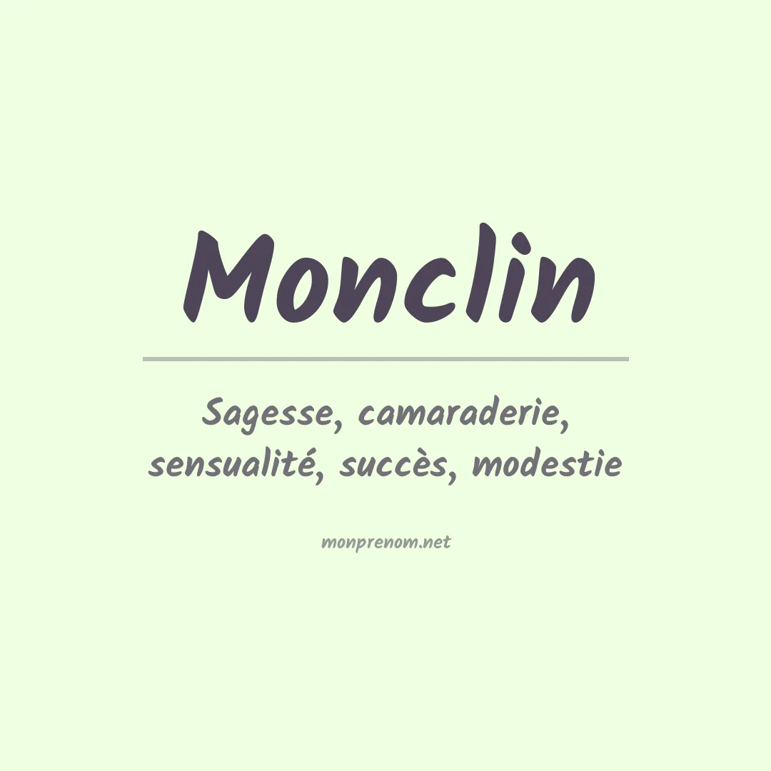 Signification du prénom Monclin
