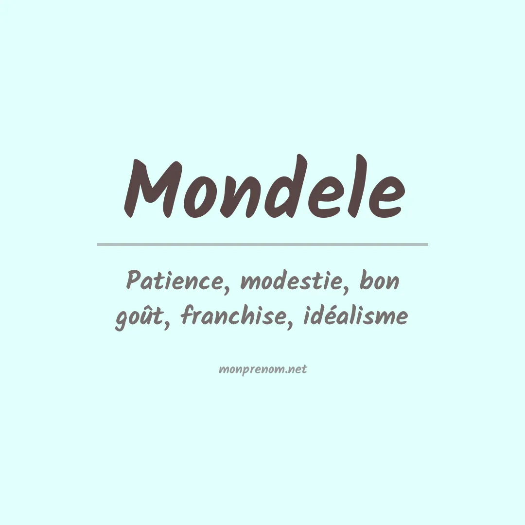 Signification du prénom Mondele