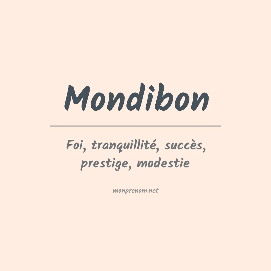 Signification du prénom Mondibon