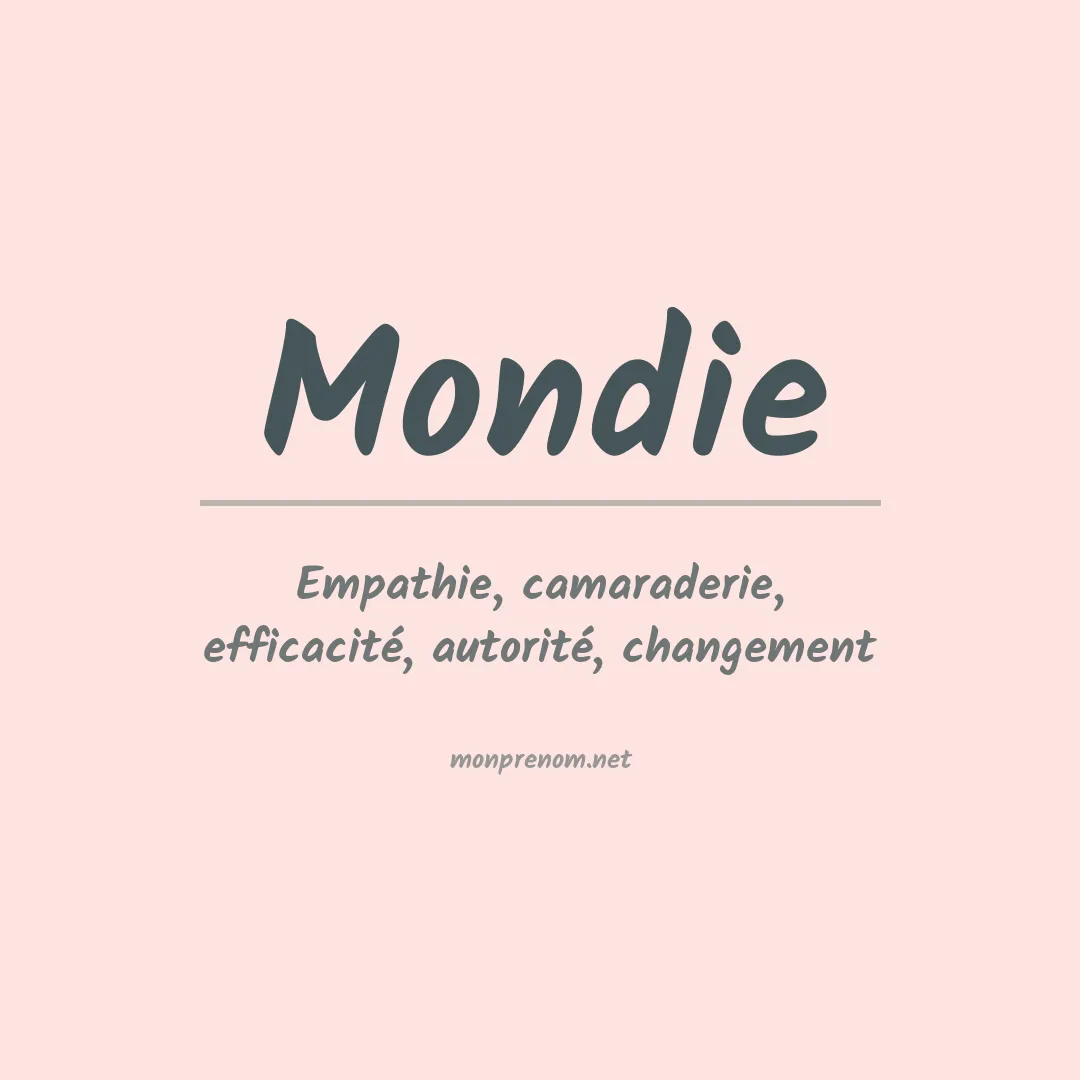 Signification du prénom Mondie