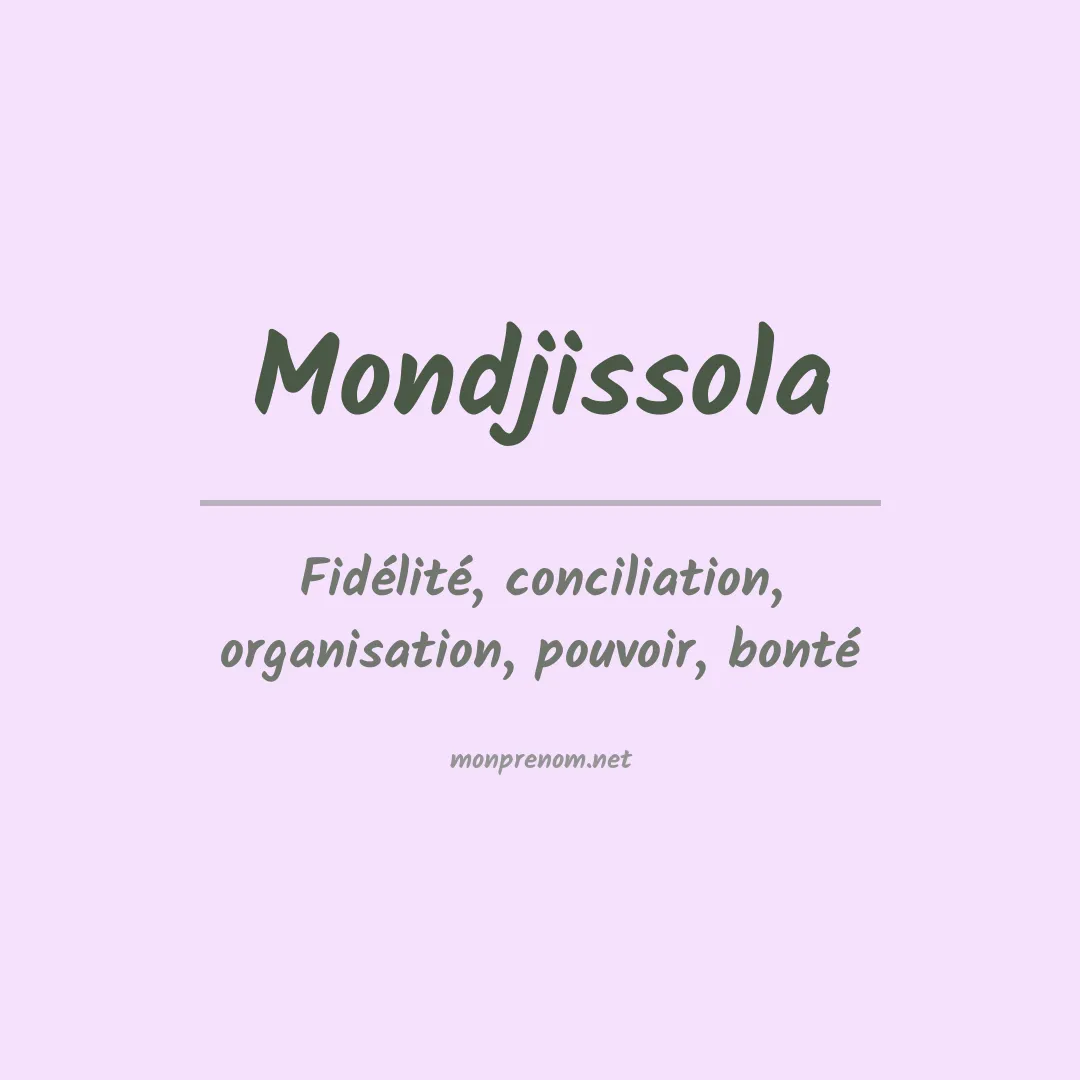 Signification du prénom Mondjissola