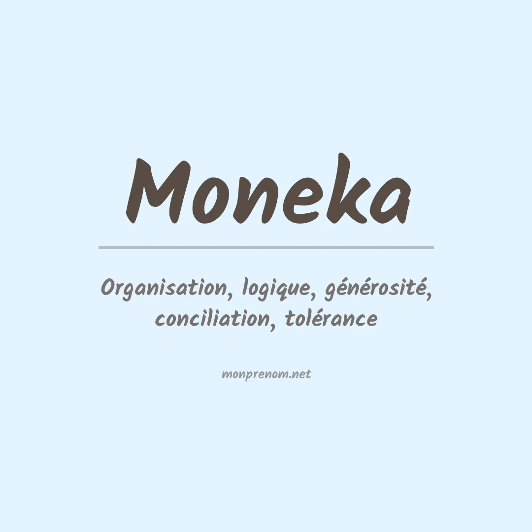 Signification du prénom Moneka