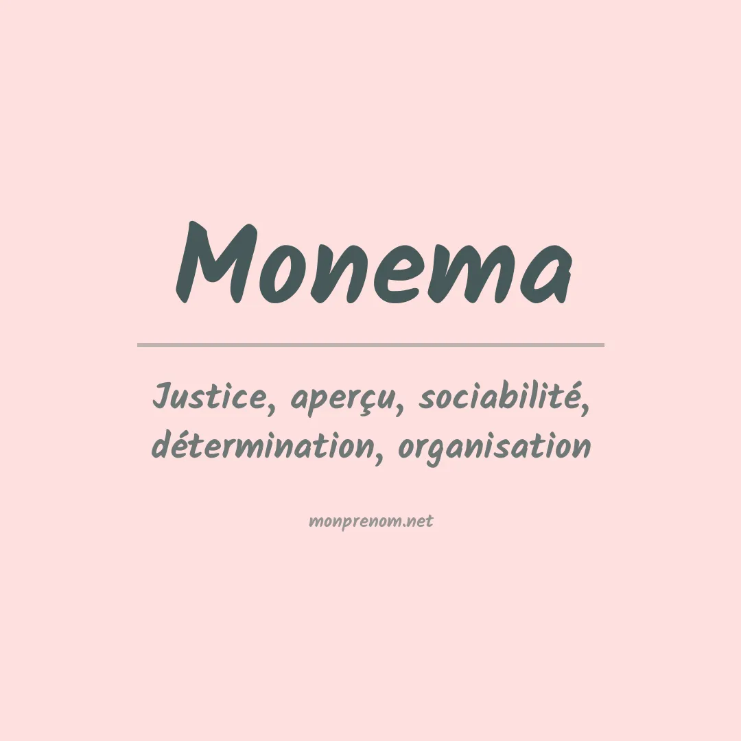 Signification du prénom Monema