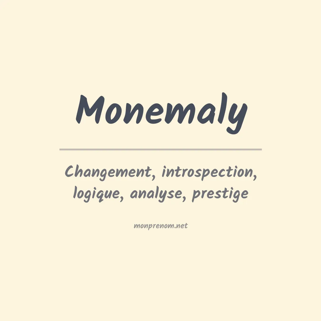 Signification du prénom Monemaly