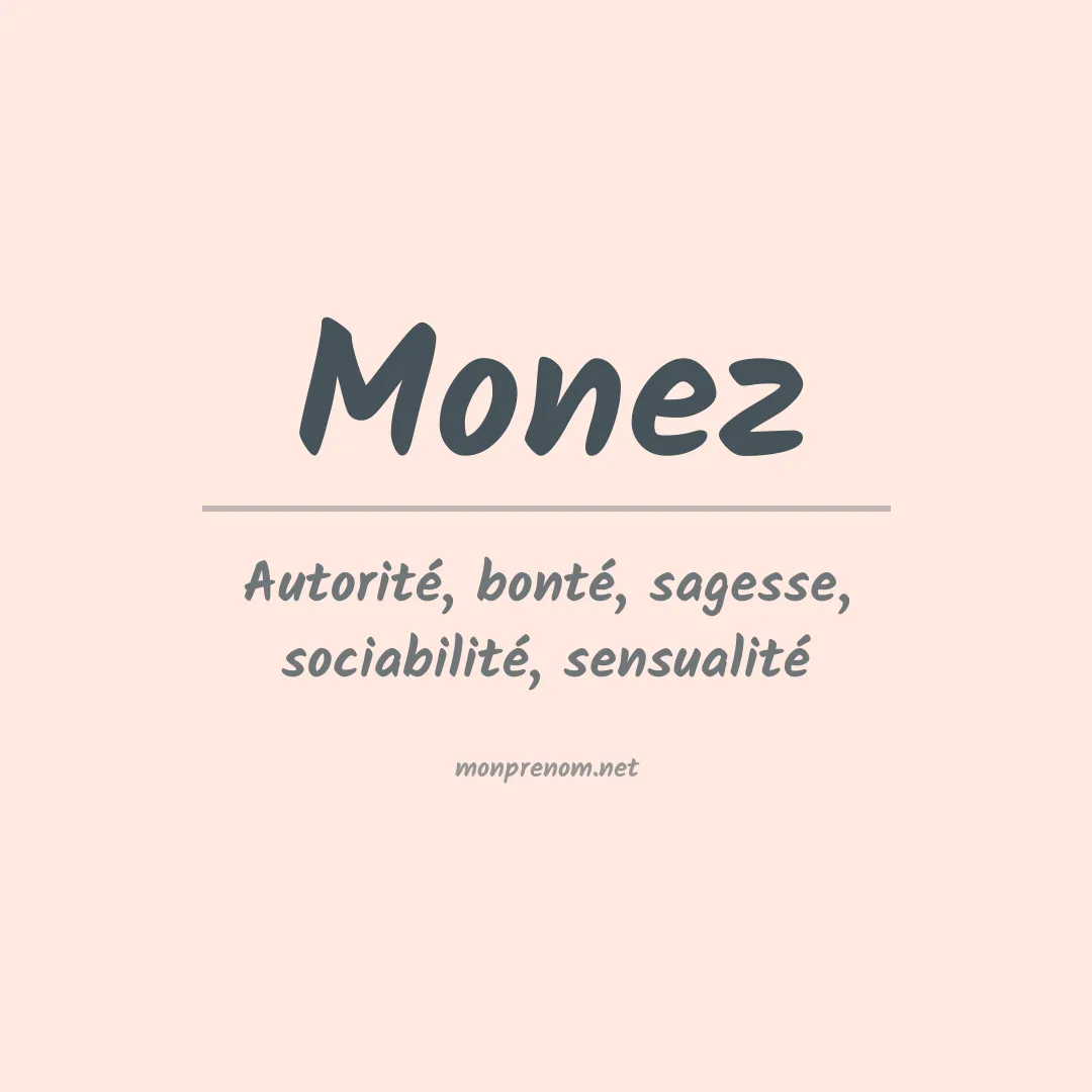Signification du prénom Monez