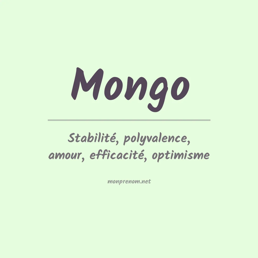Signification du prénom Mongo