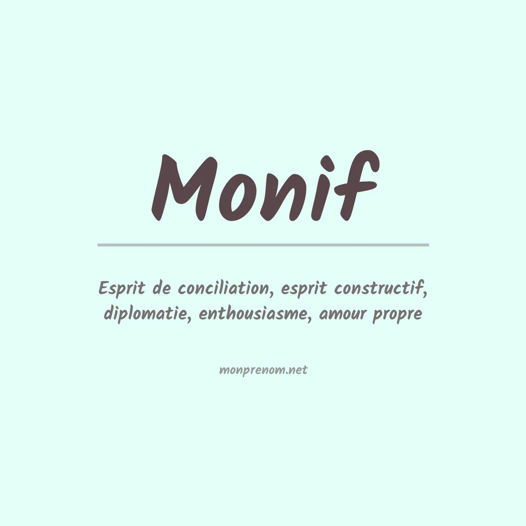 Signification du prénom Monif