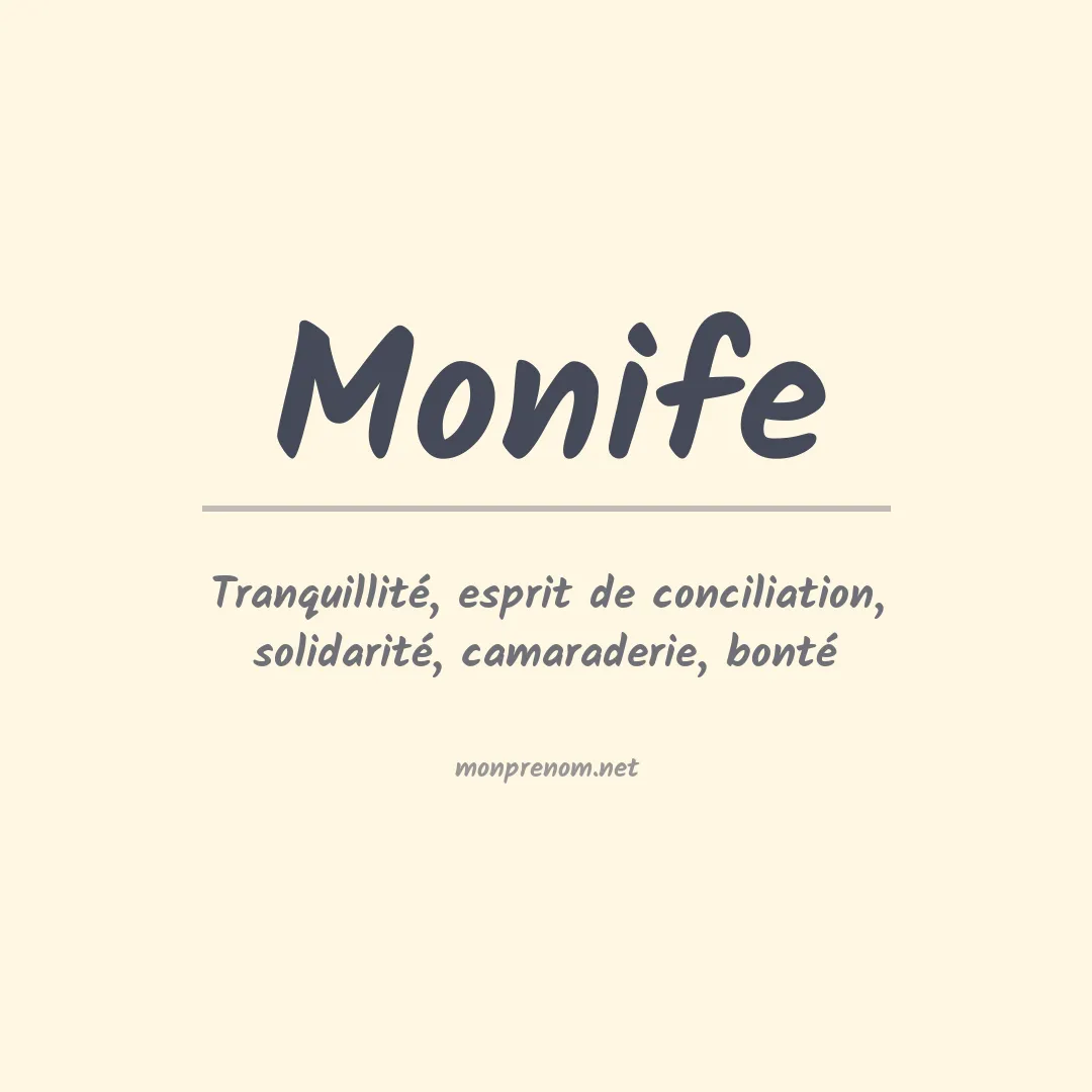 Signification du prénom Monife