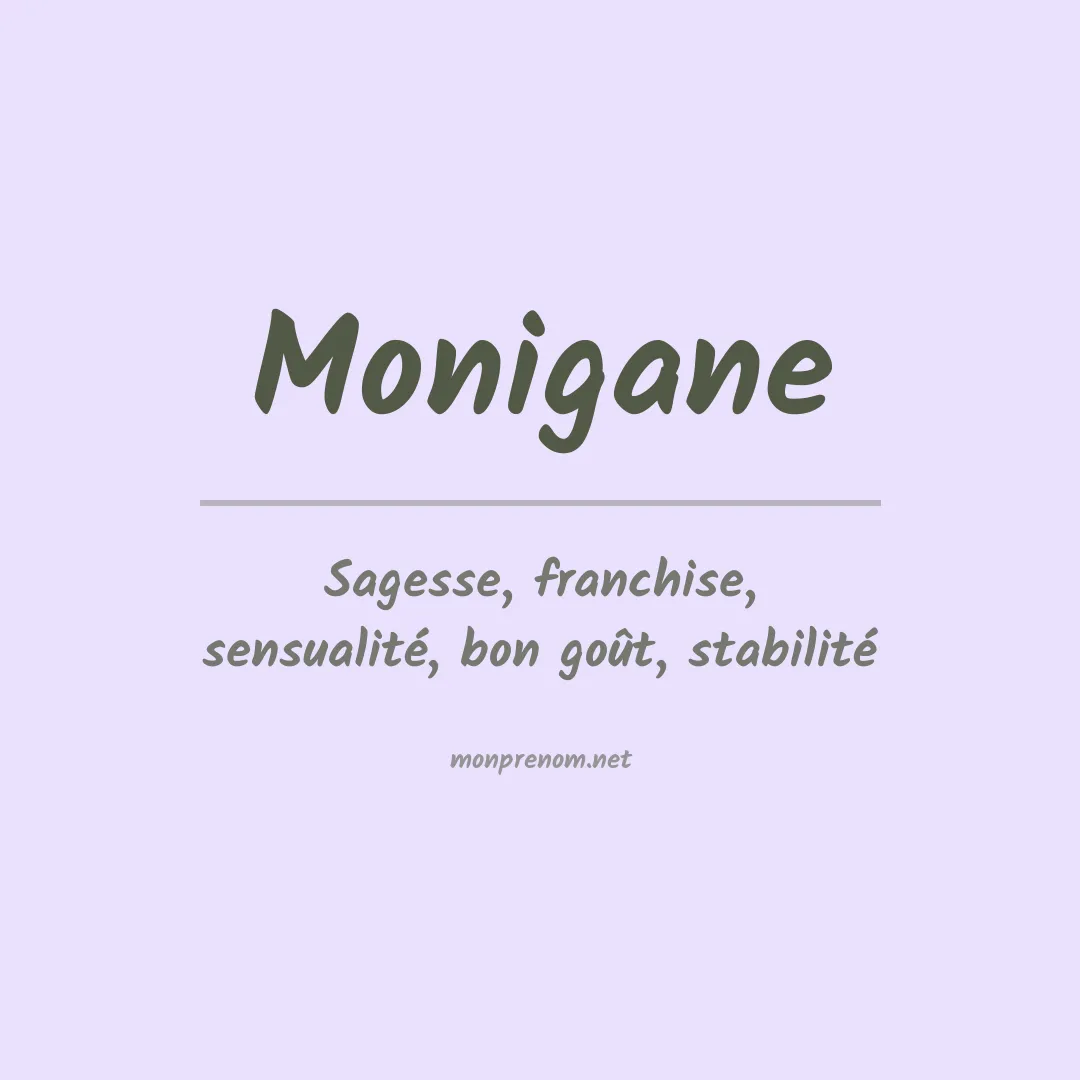 Signification du prénom Monigane