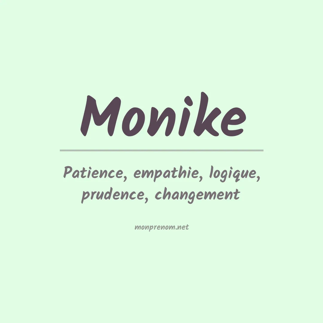Signification du prénom Monike