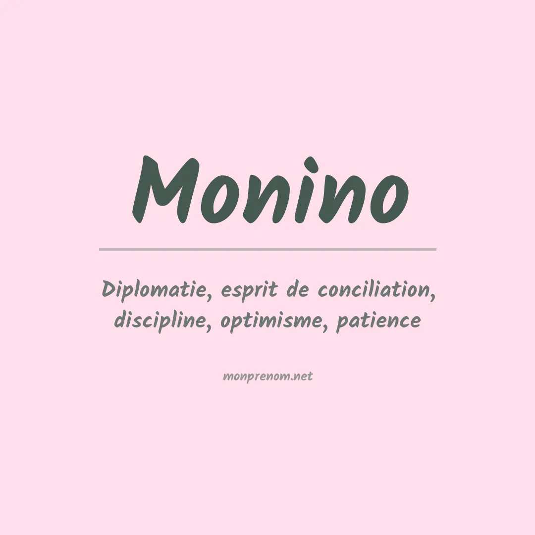 Signification du prénom Monino