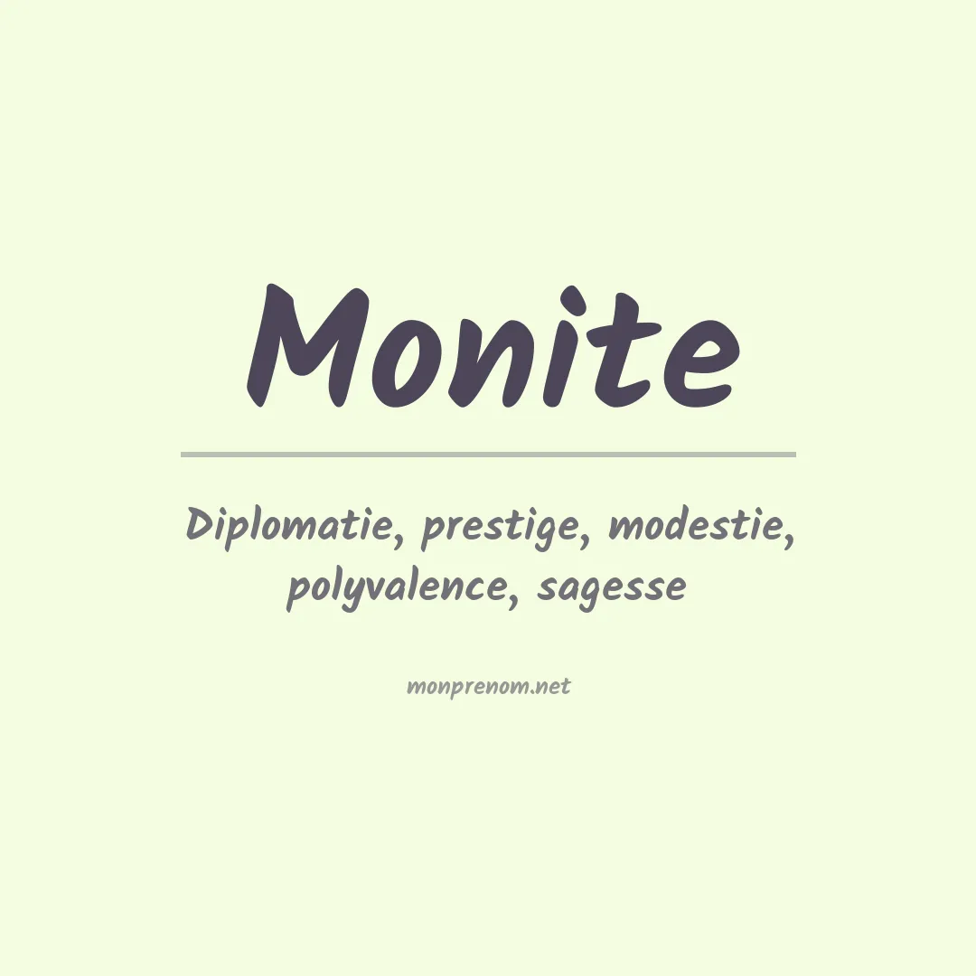 Signification du prénom Monite