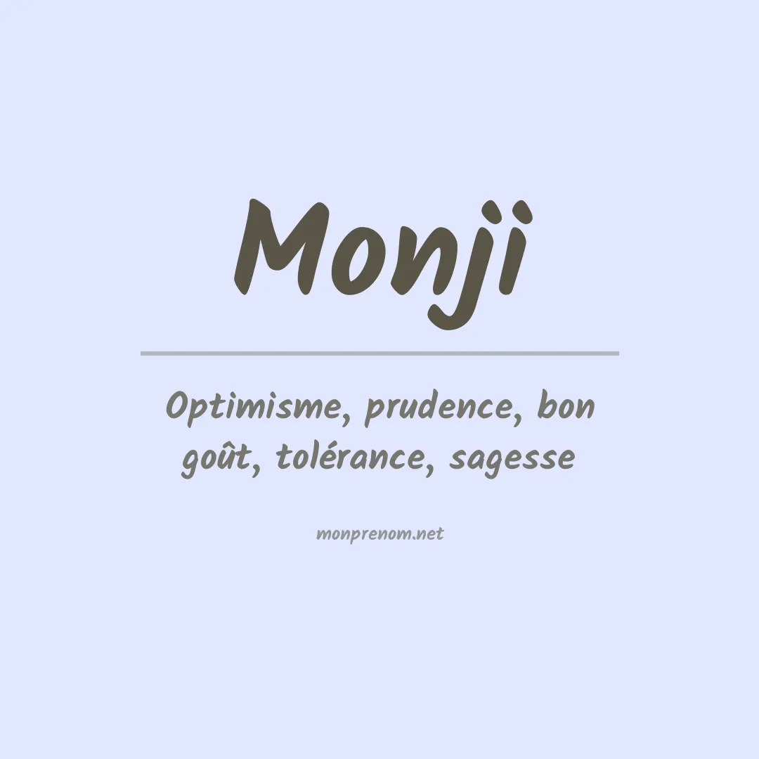 Signification du prénom Monji