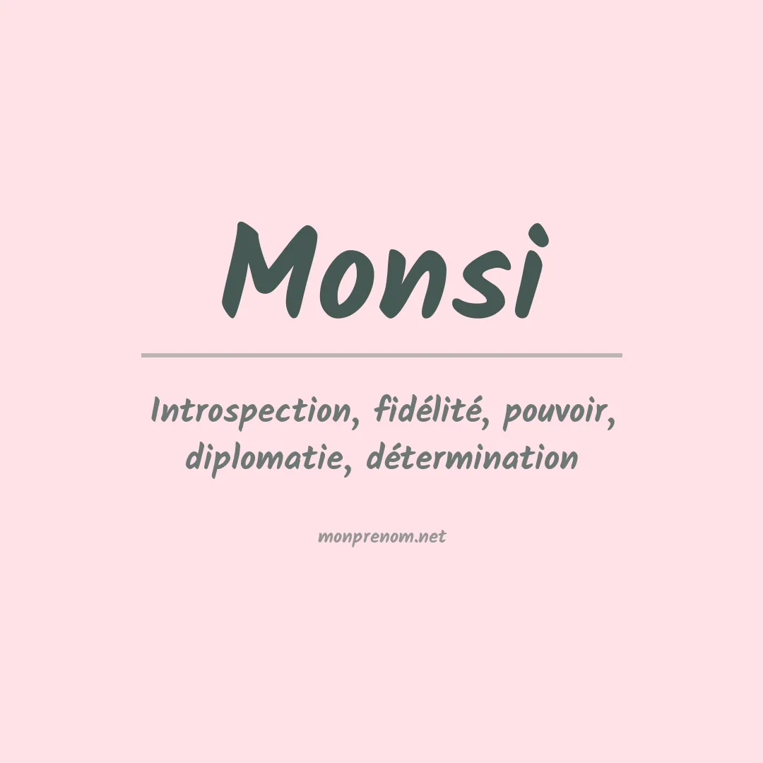 Signification du prénom Monsi