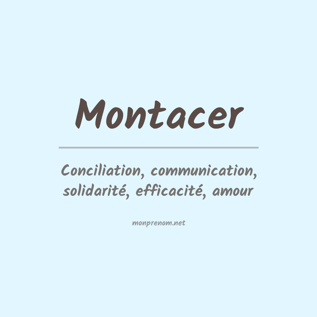 Signification du prénom Montacer
