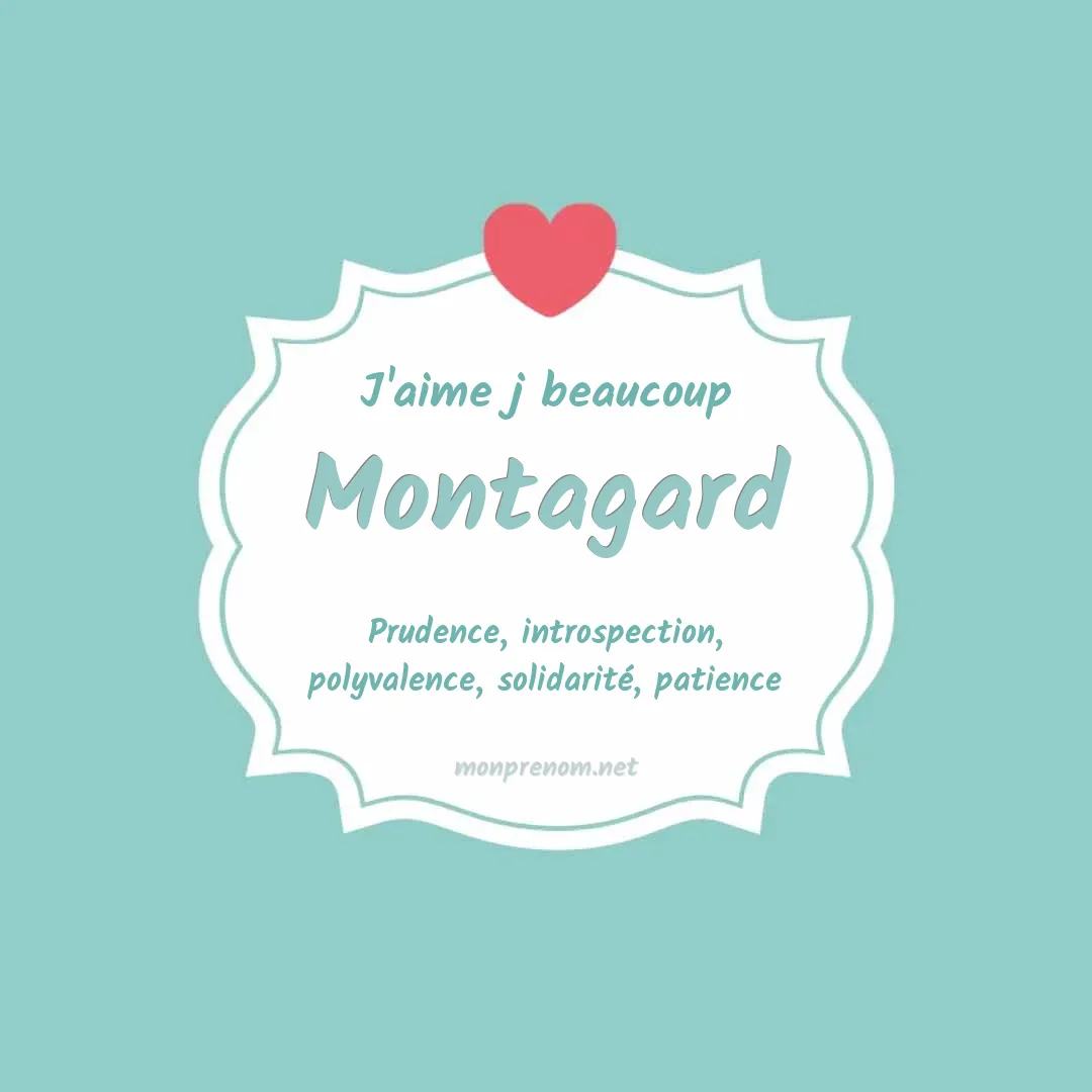 J'aime beaucoup Montagard