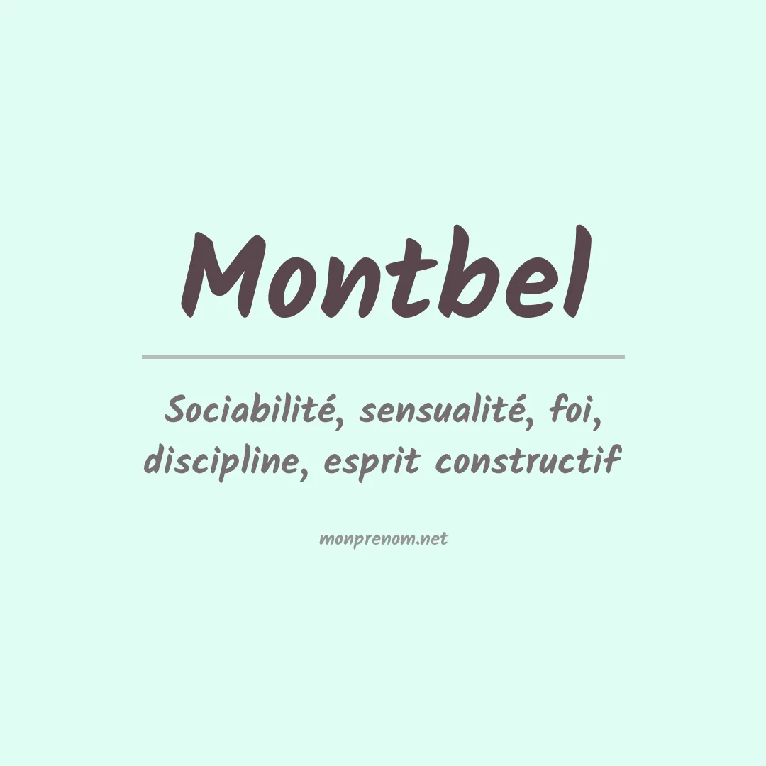 Signification du prénom Montbel