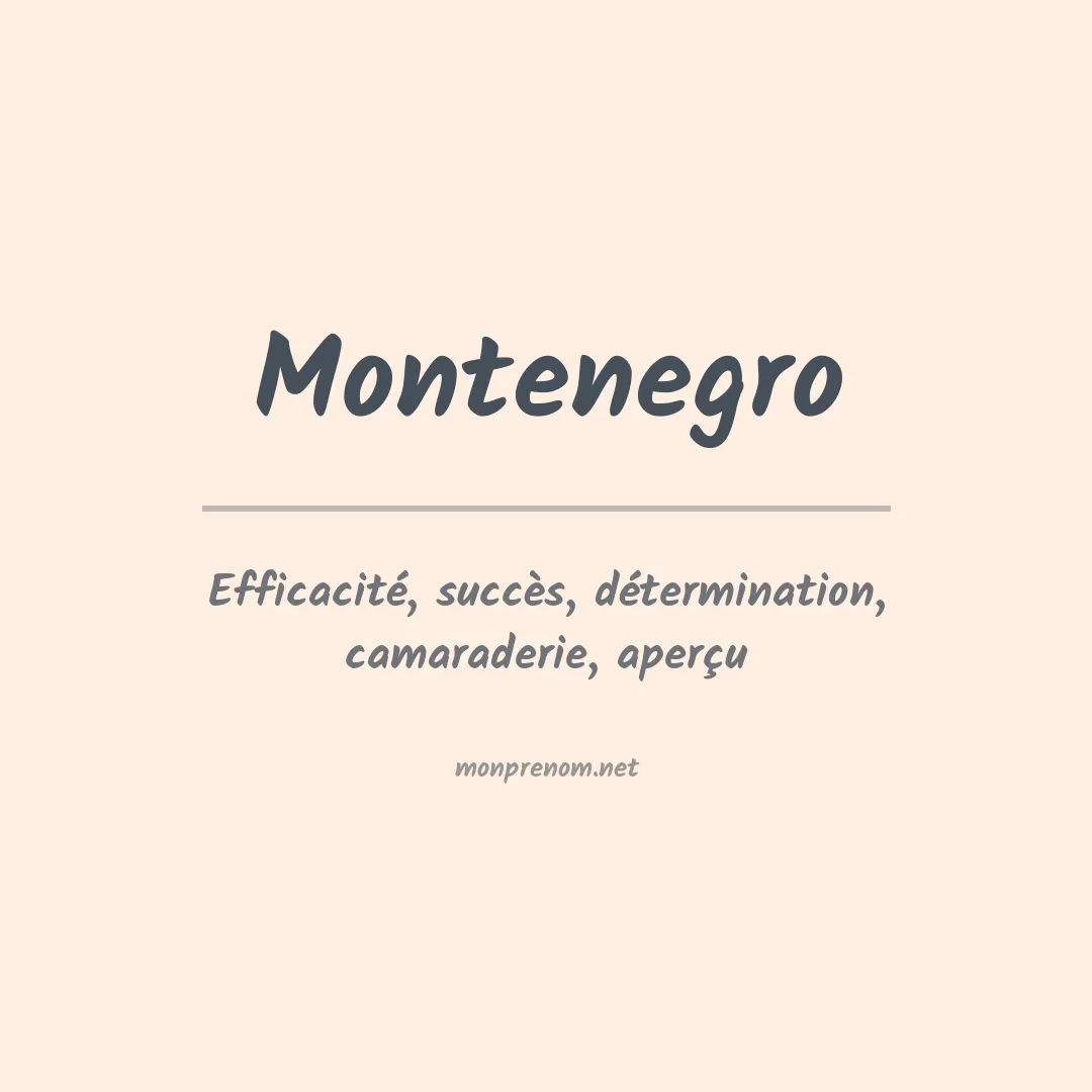 Signification du prénom Montenegro