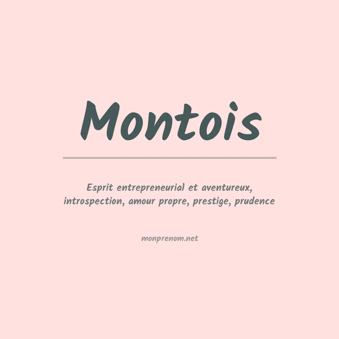 Signification du prénom Montois