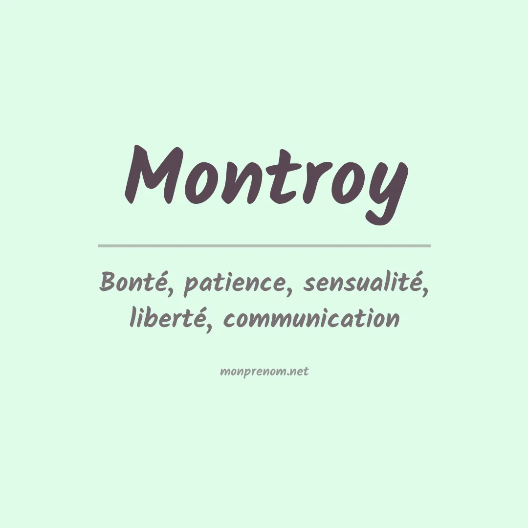 Signification du prénom Montroy