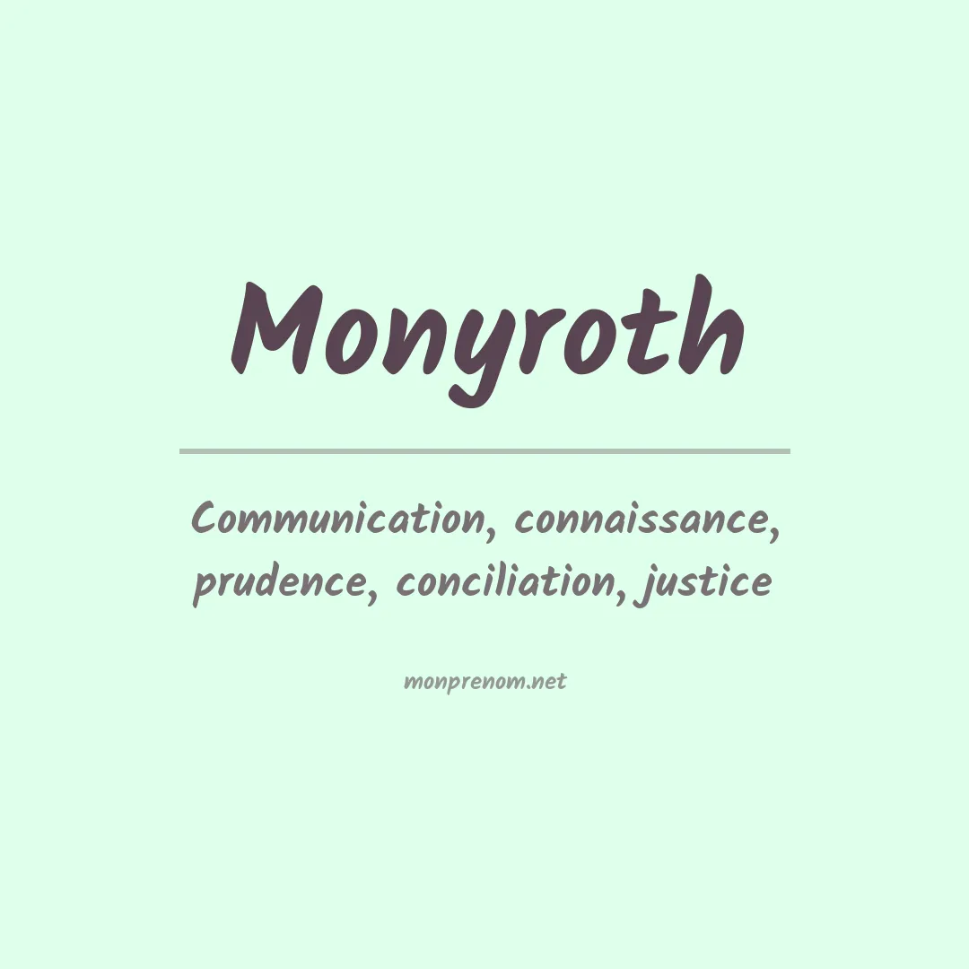 Signification du prénom Monyroth