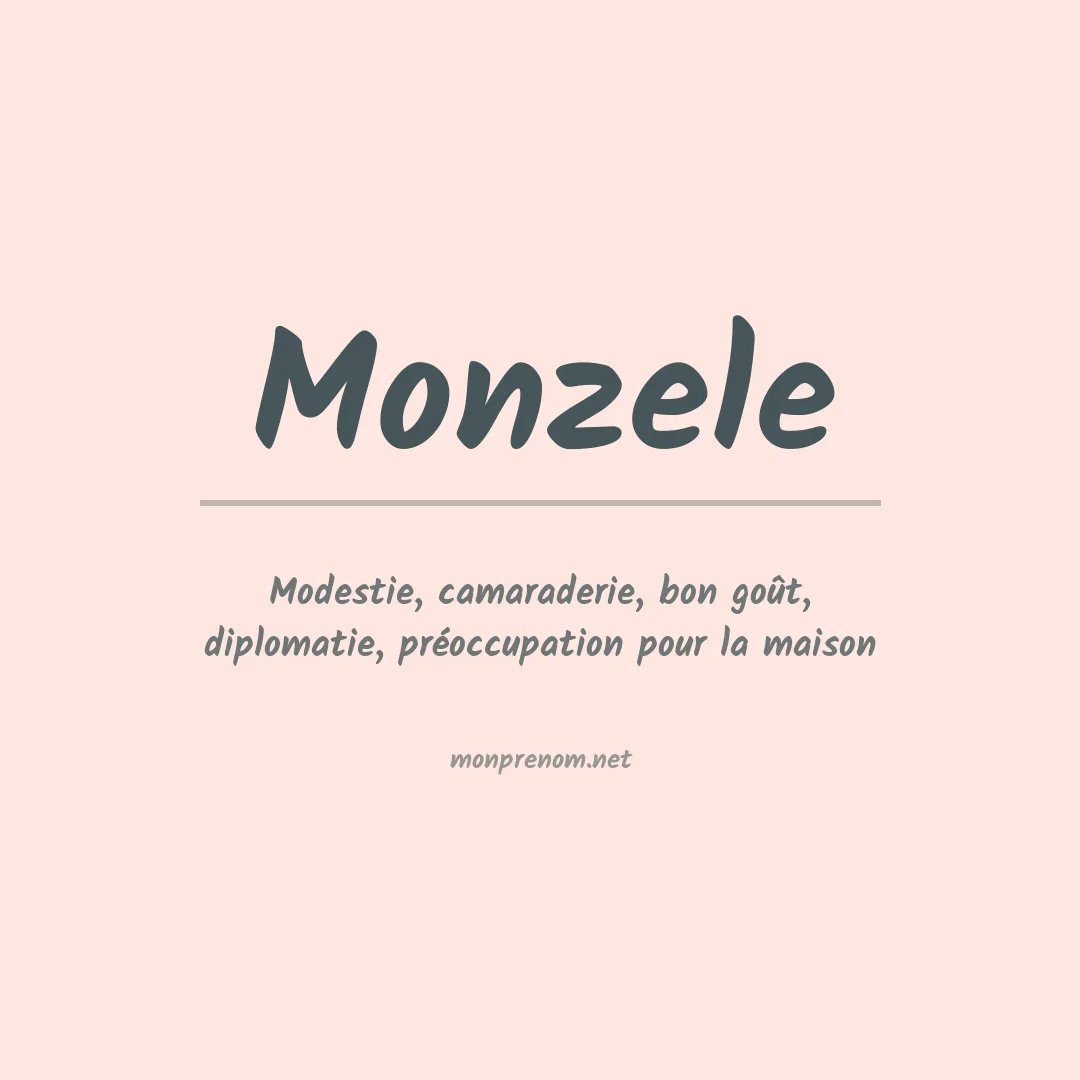 Signification du prénom Monzele