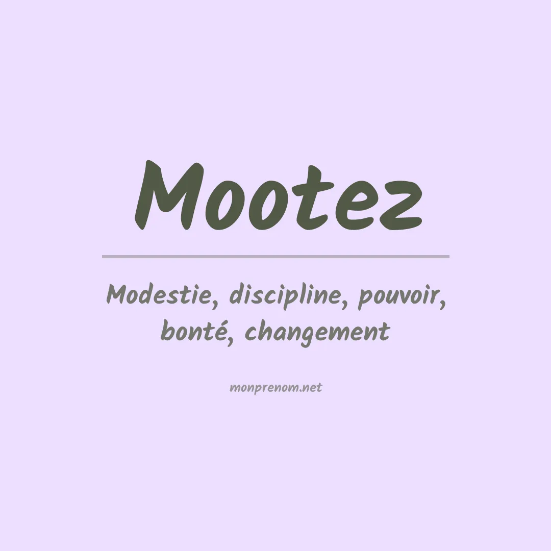 Signification du prénom Mootez