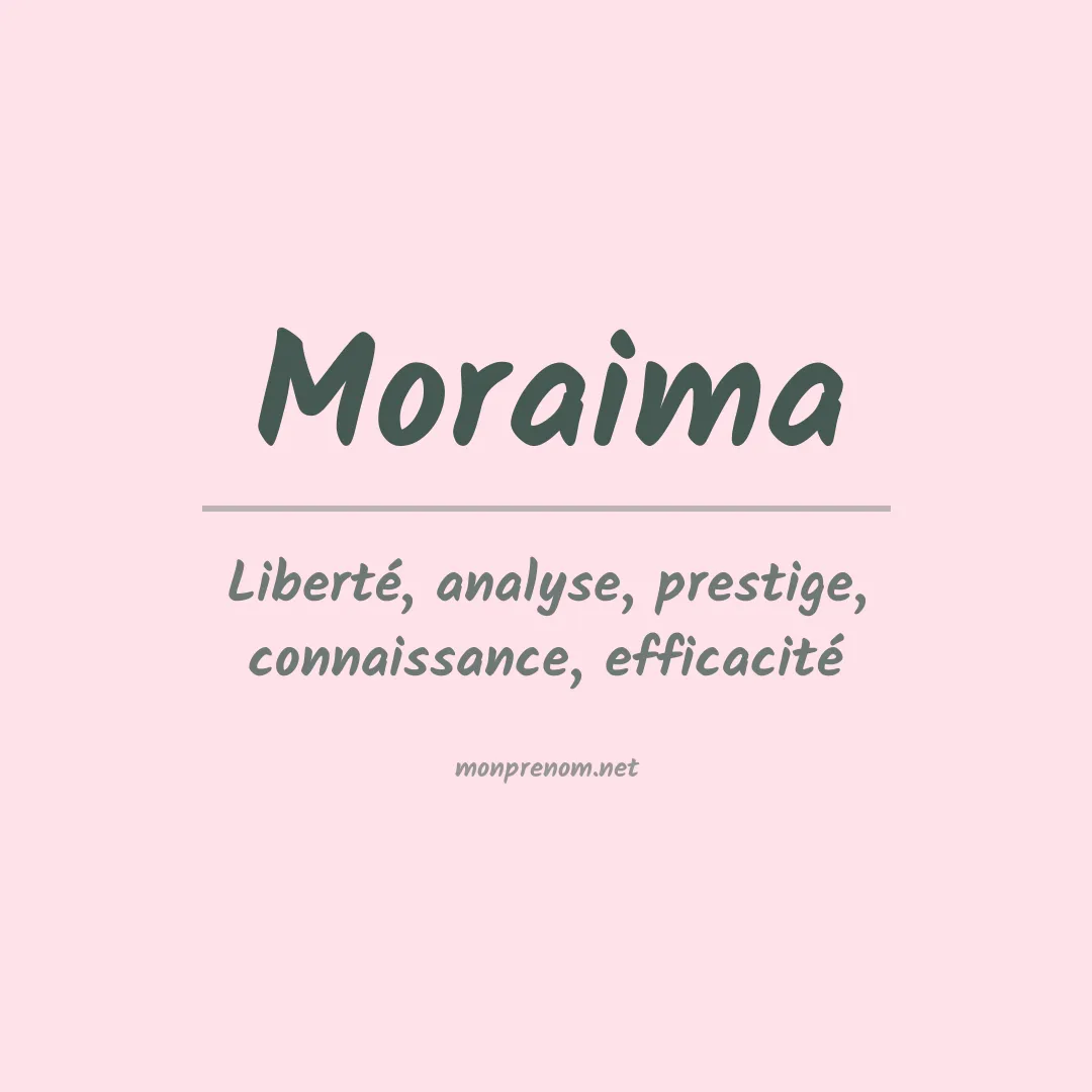 Signification du prénom Moraima