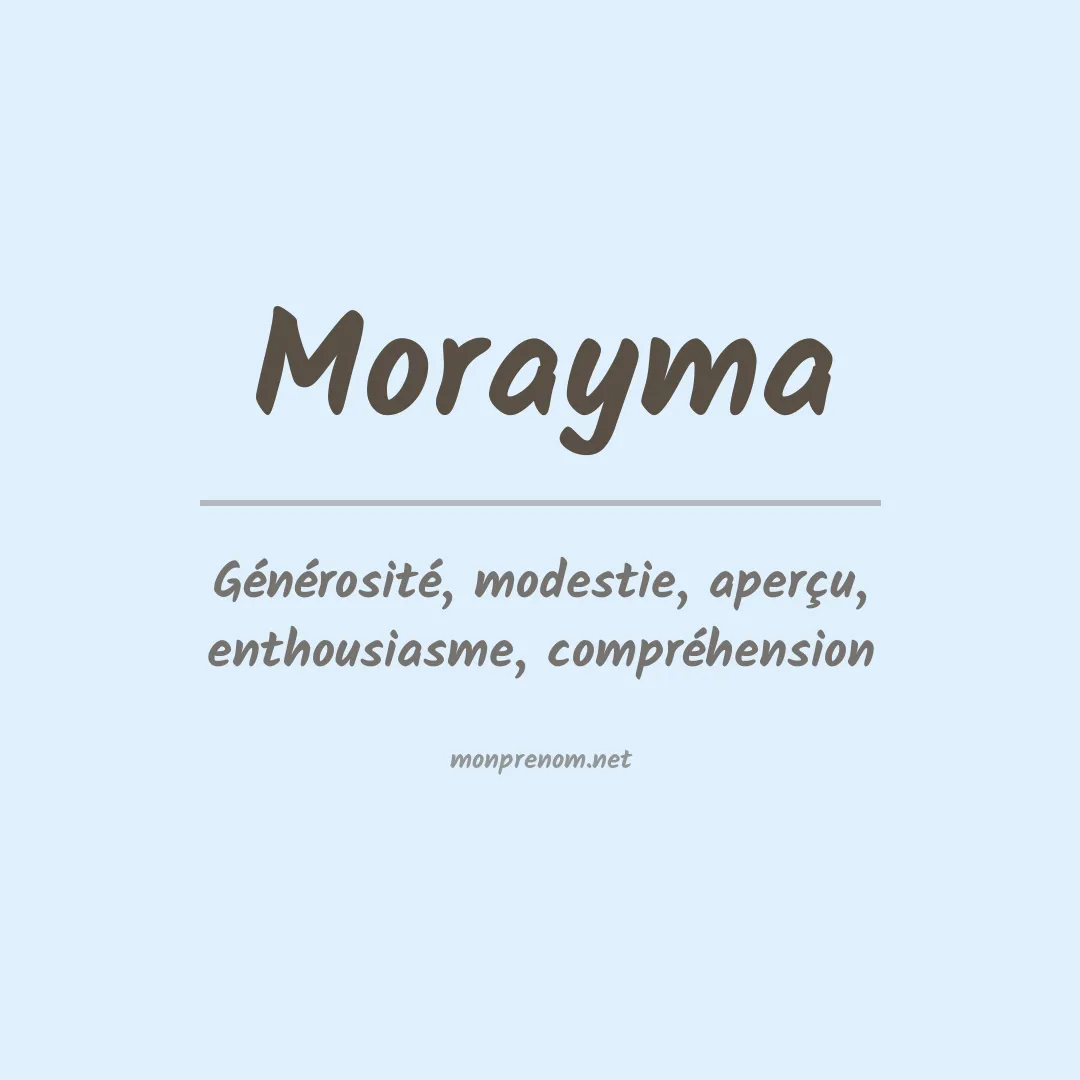 Signification du prénom Morayma
