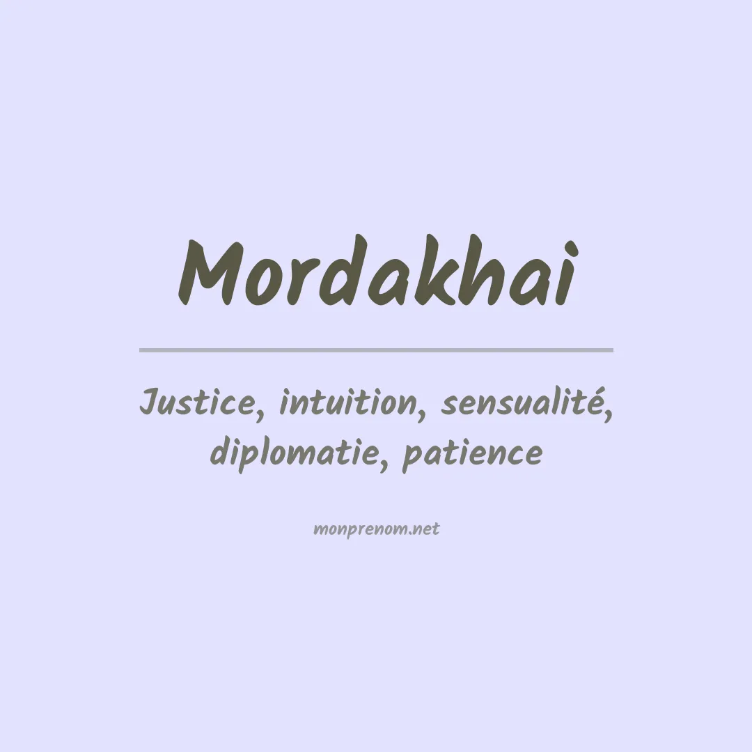 Signification du prénom Mordakhai