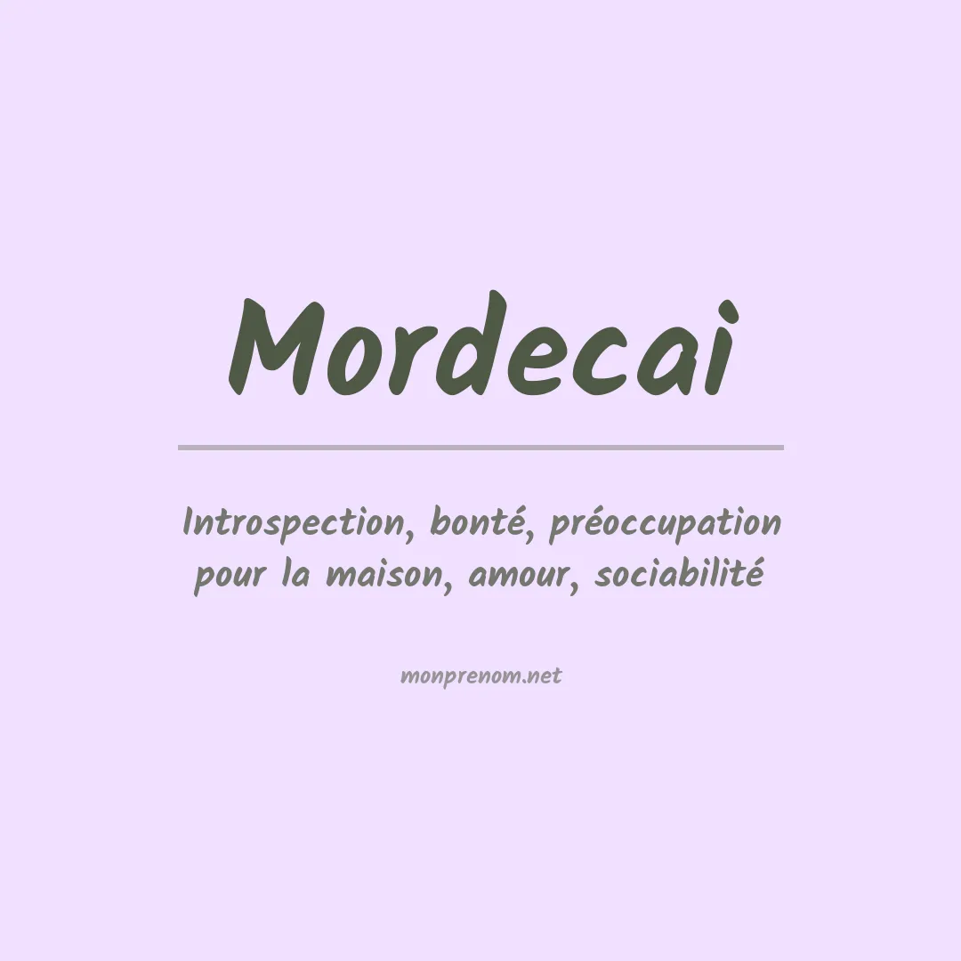Signification du prénom Mordecai