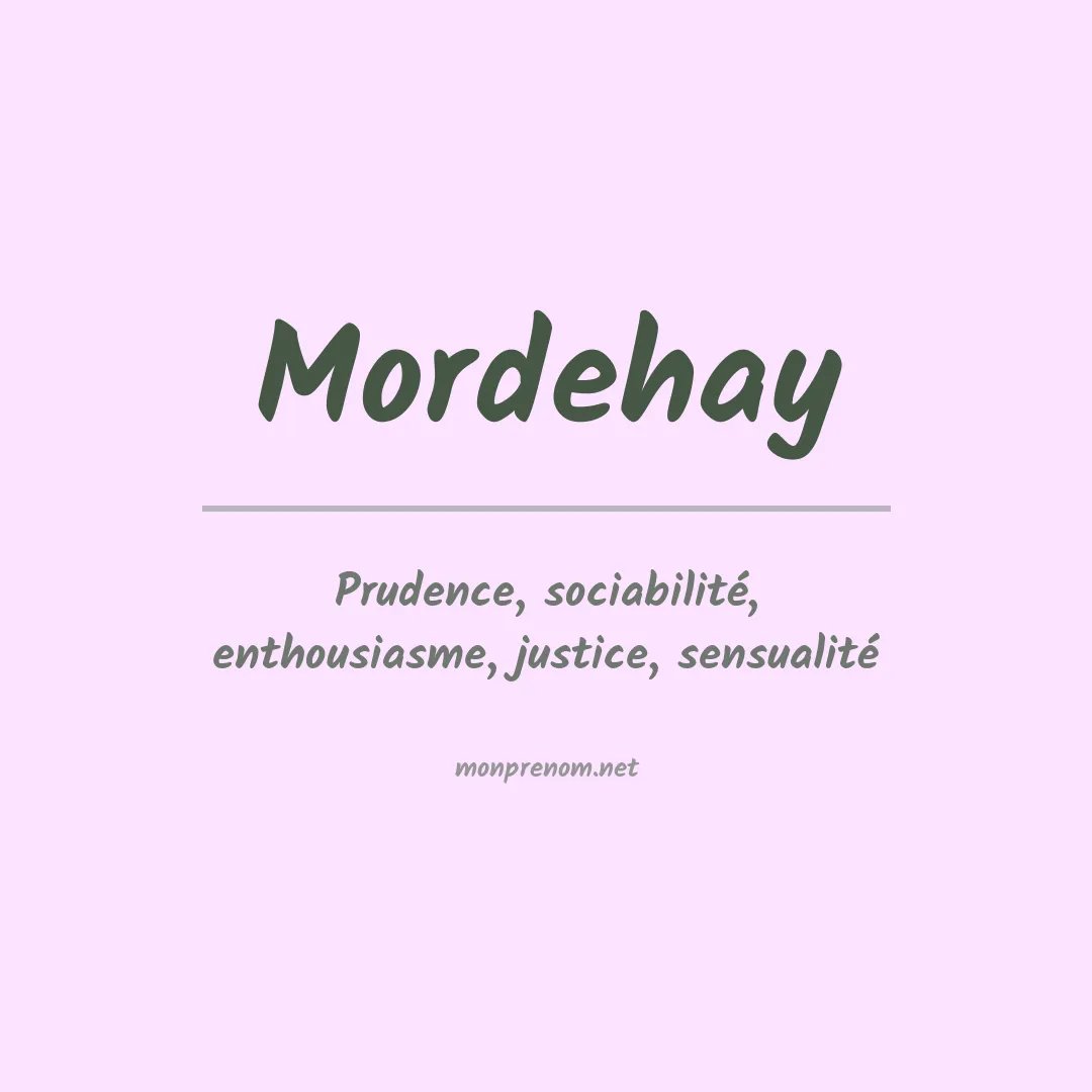 Signification du prénom Mordehay