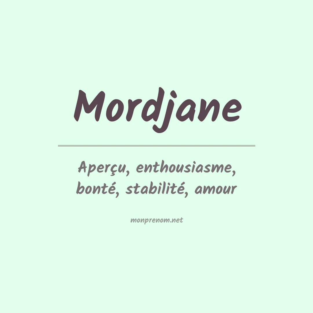 Signification du prénom Mordjane