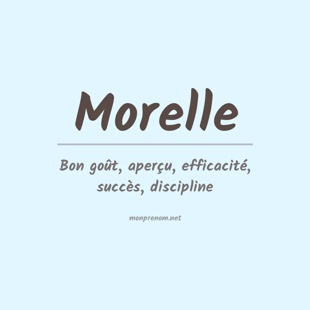 Signification du prénom Morelle