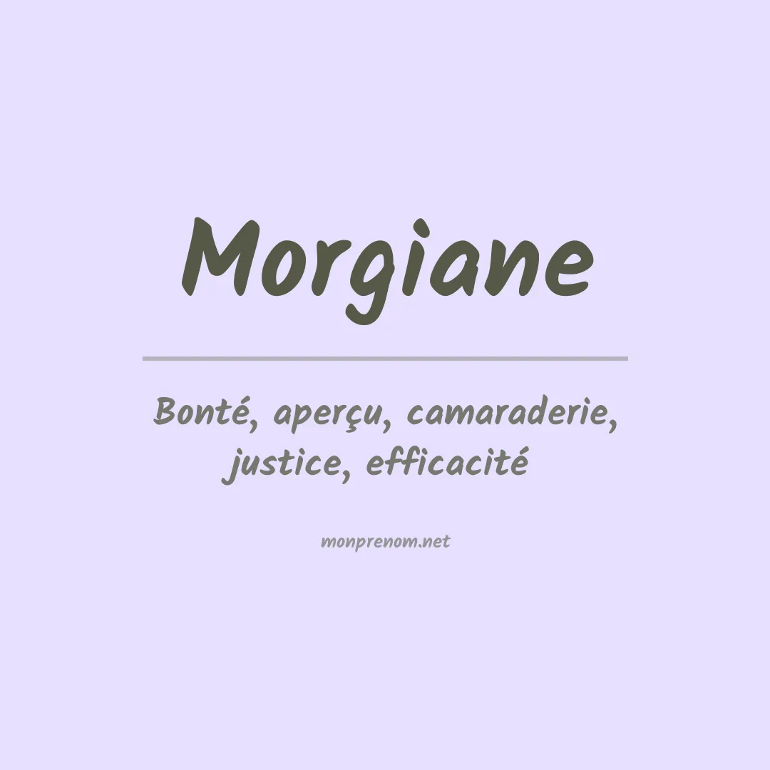 Signification du prénom Morgiane