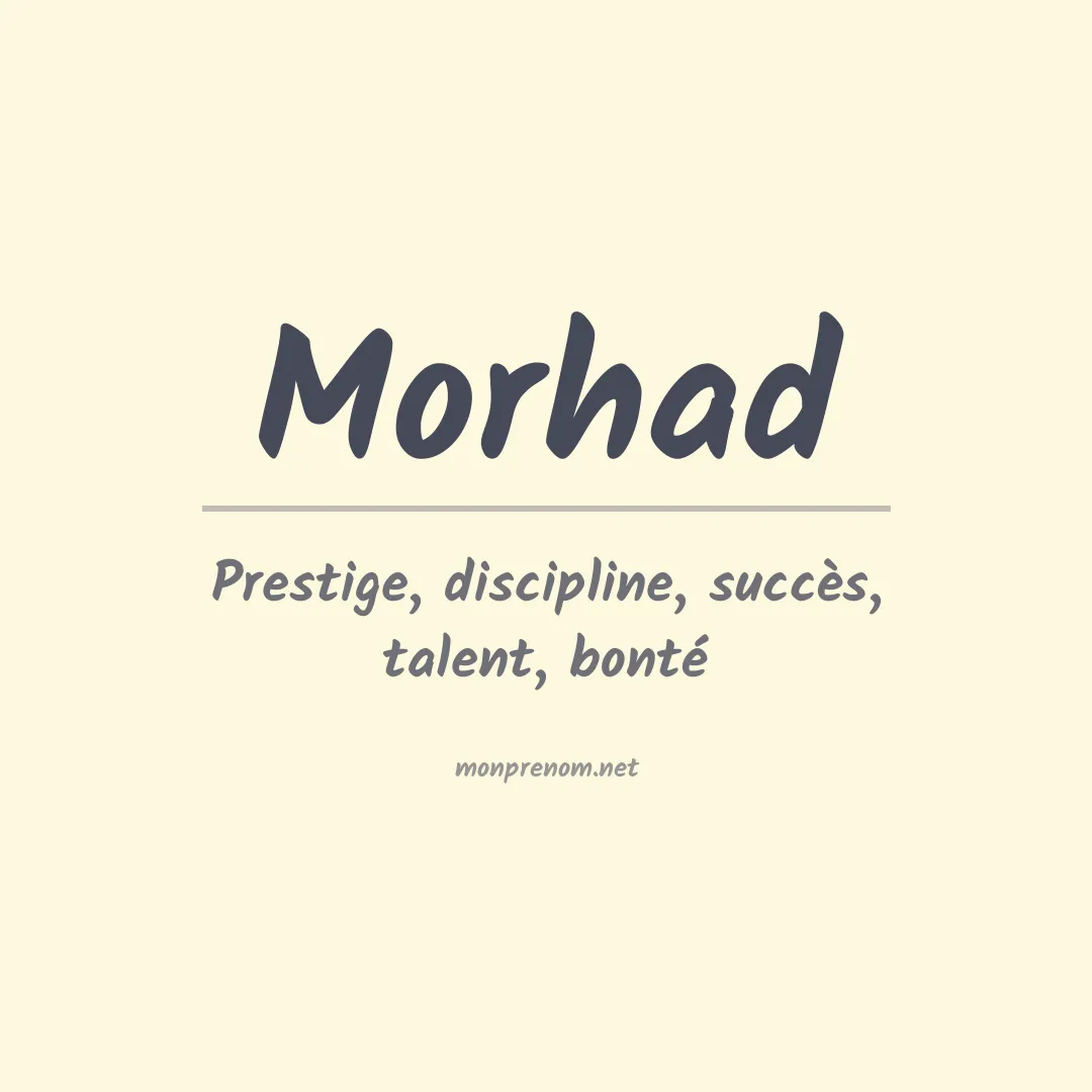 Signification du prénom Morhad