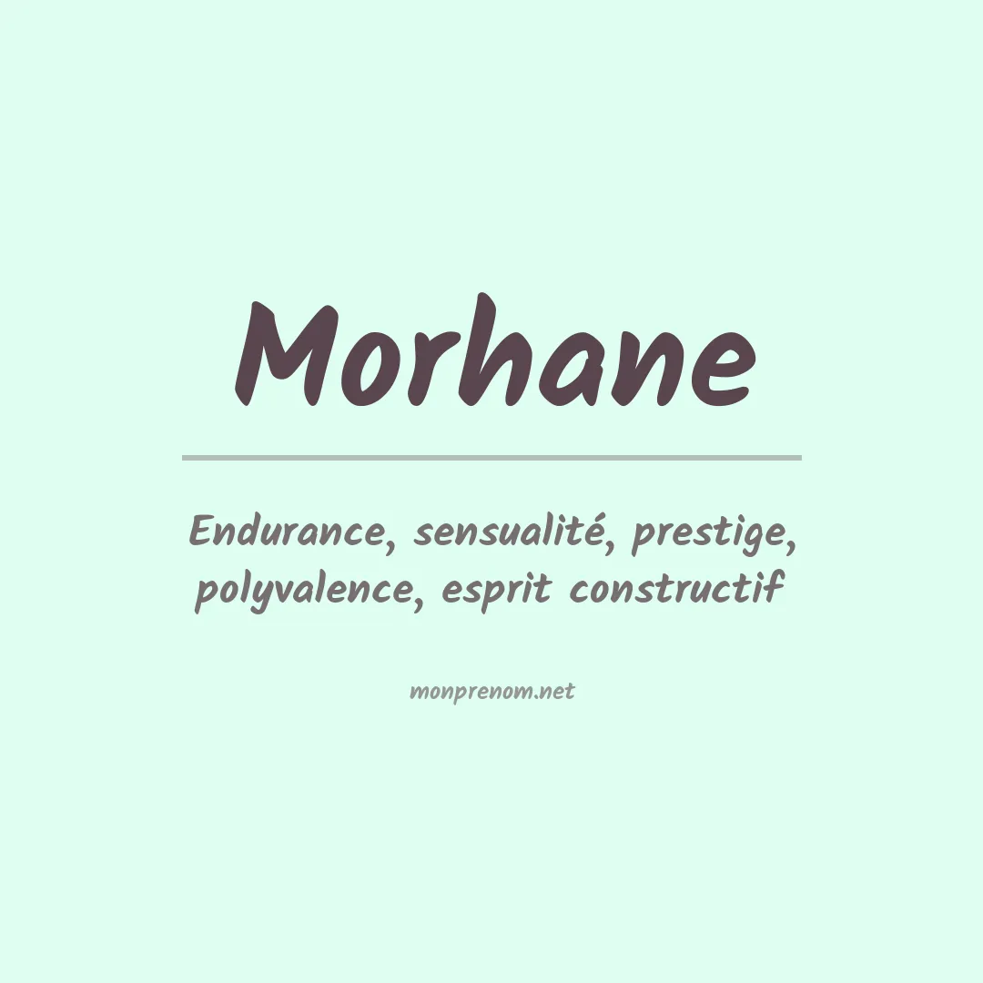 Signification du prénom Morhane