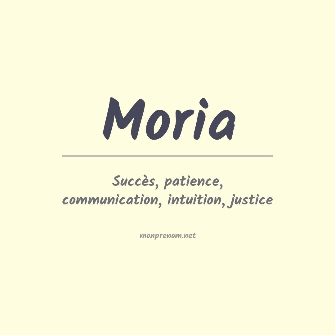 Signification du prénom Moria