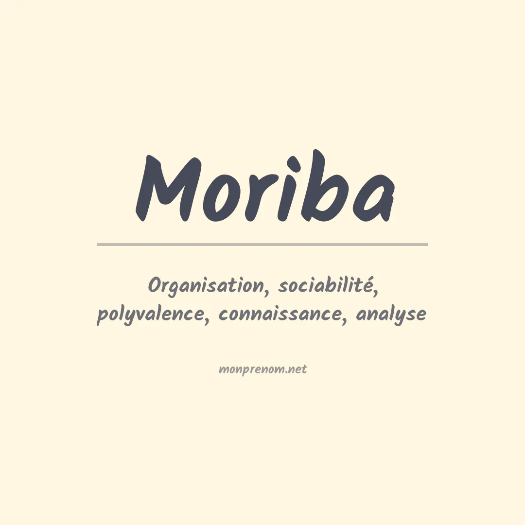 Signification du prénom Moriba