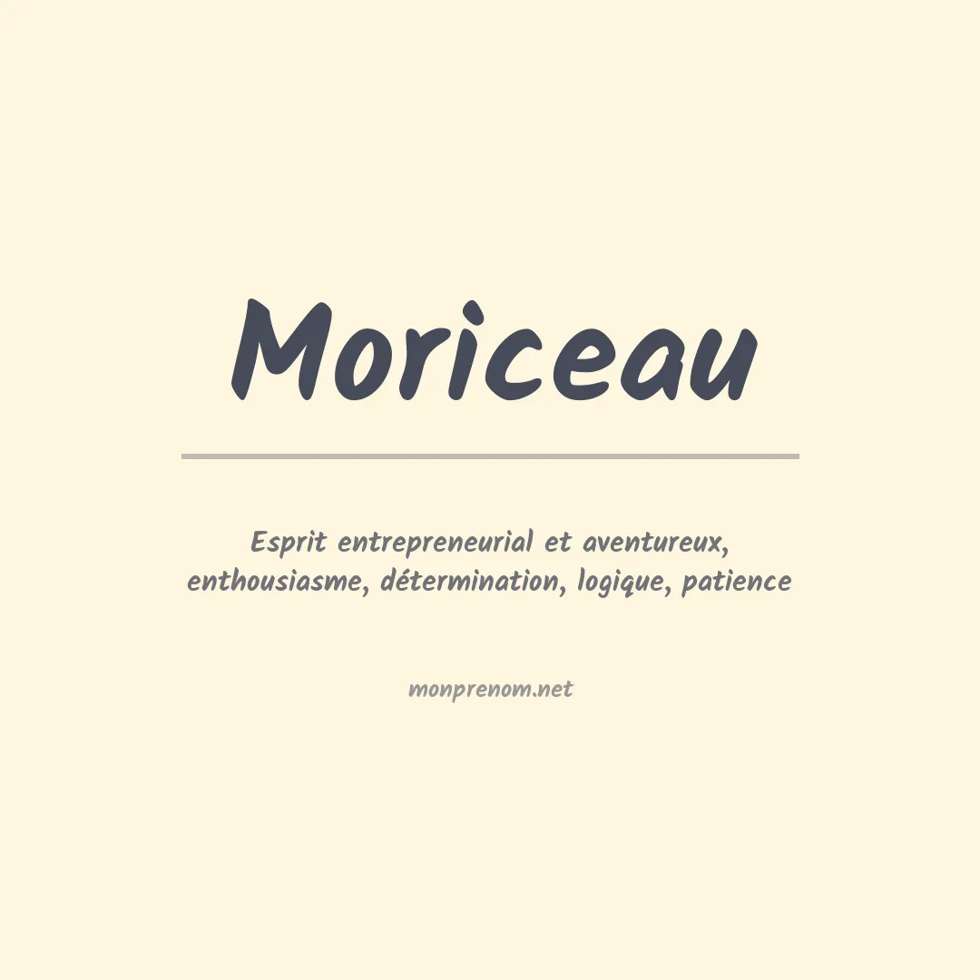Signification du prénom Moriceau