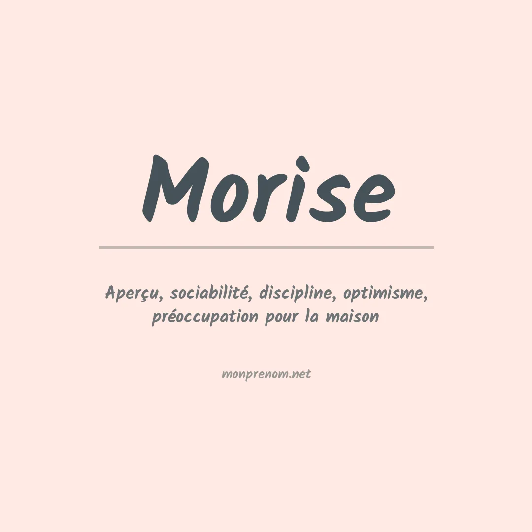 Signification du prénom Morise