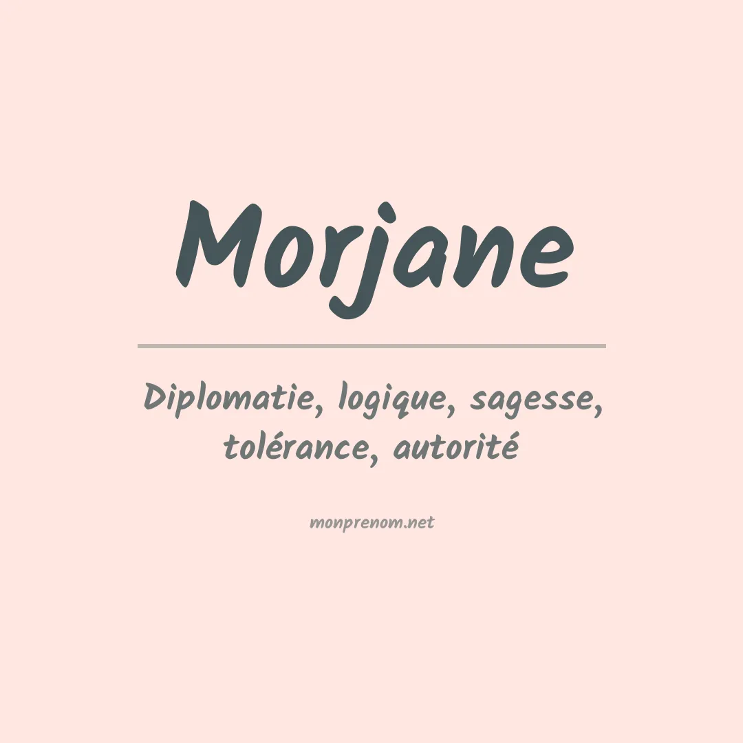 Signification du prénom Morjane