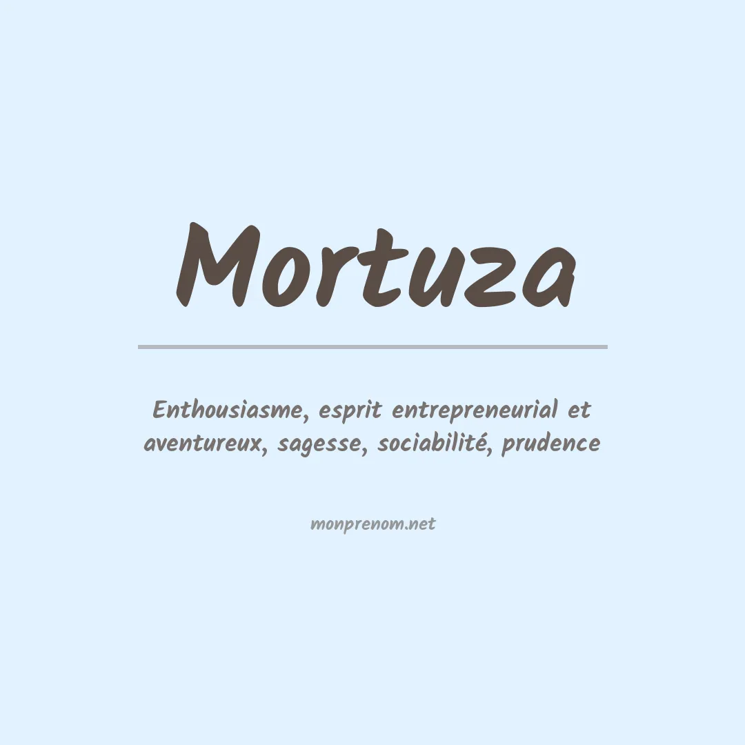 Signification du prénom Mortuza