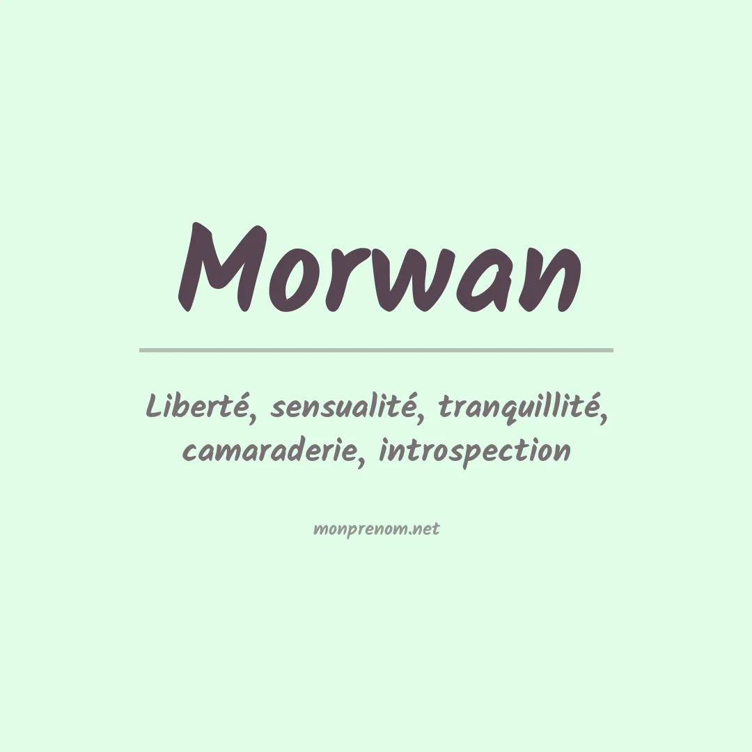Signification du prénom Morwan
